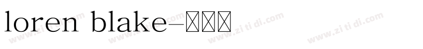 loren blake字体转换
